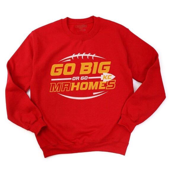 Linda T Other - Go Big Or Go Mahomes Funny KC Patrick Mahomes Football Sweatshirt